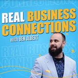 Real Business Connections with Ben Albert.JPG